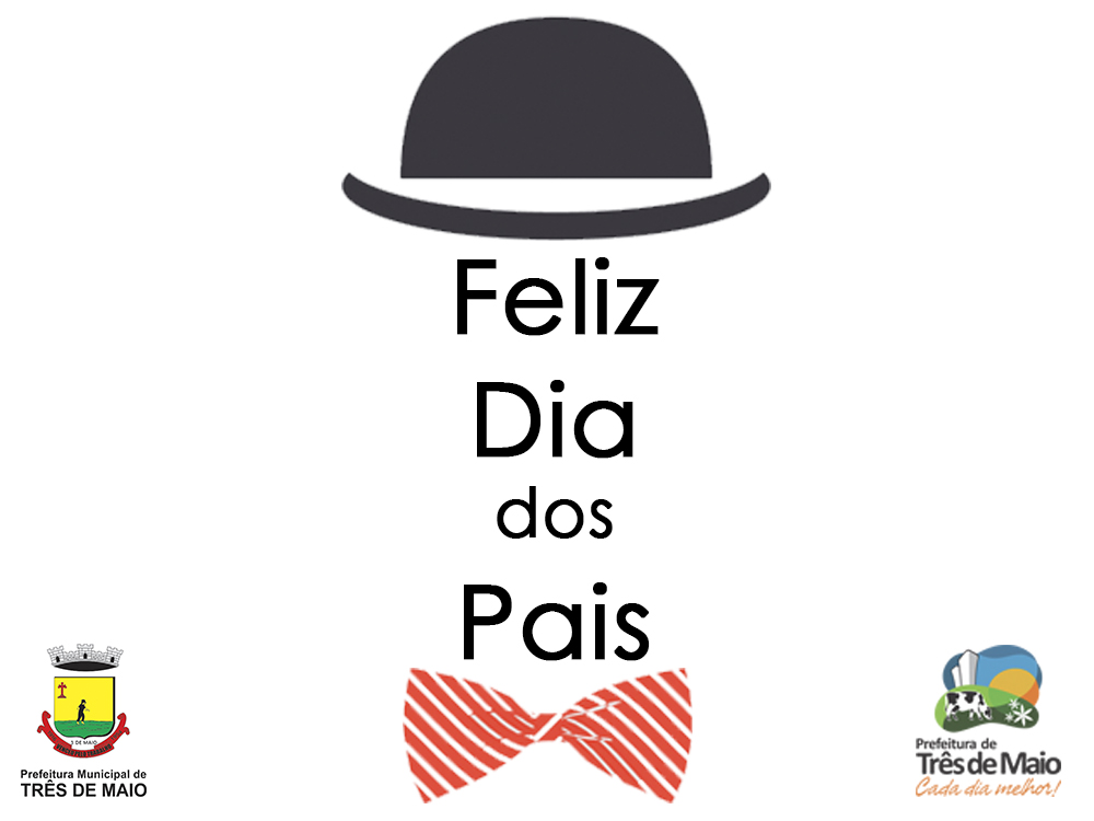 FELIZ DIA DOS PAIS
